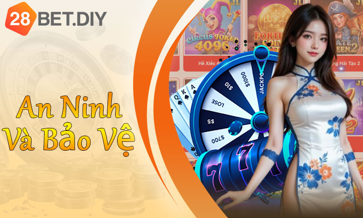 An ninh và bảo vệ