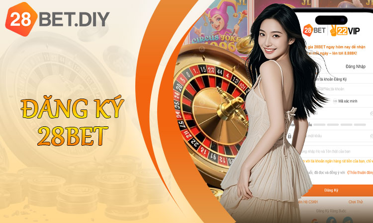 Đăng ký 28BET