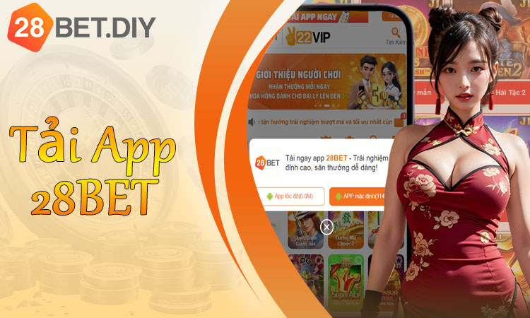 Tải app 28BET